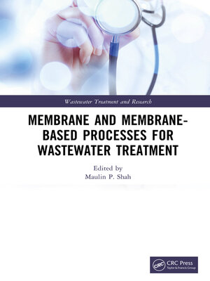 cover image of Membrane and Membrane-Based Processes for Wastewater Treatment